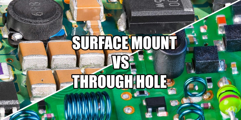 surface mount vs through hole
