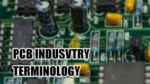 What are the common terms used in the PCB industry?