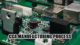 CCA Manufacturing Process